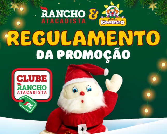 Regulamento Promoção Clube Rancho Atacadista & Brinquedos Kidivertido