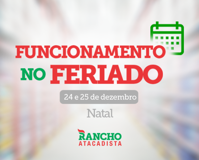 Funcionamento dos supermercados no Natal – 24 e 25 de dezembro