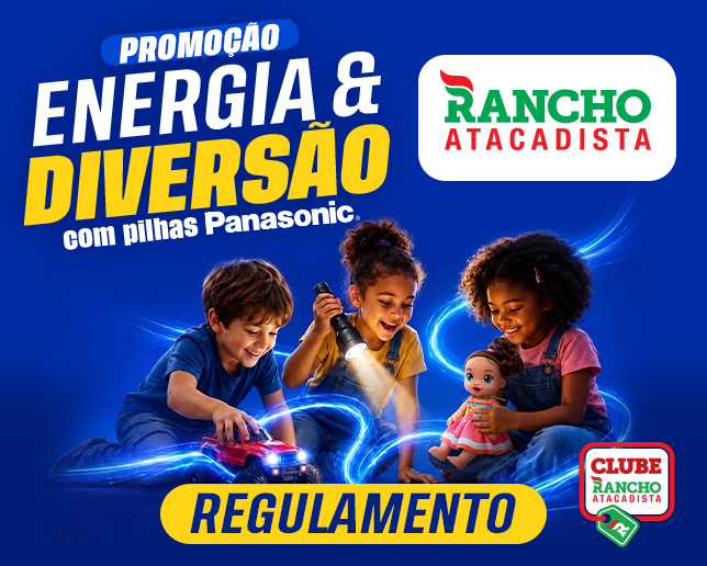 Regulamento Promoção Energia e Diversão com Pilhas Panasonic no Clube Rancho Atacadista