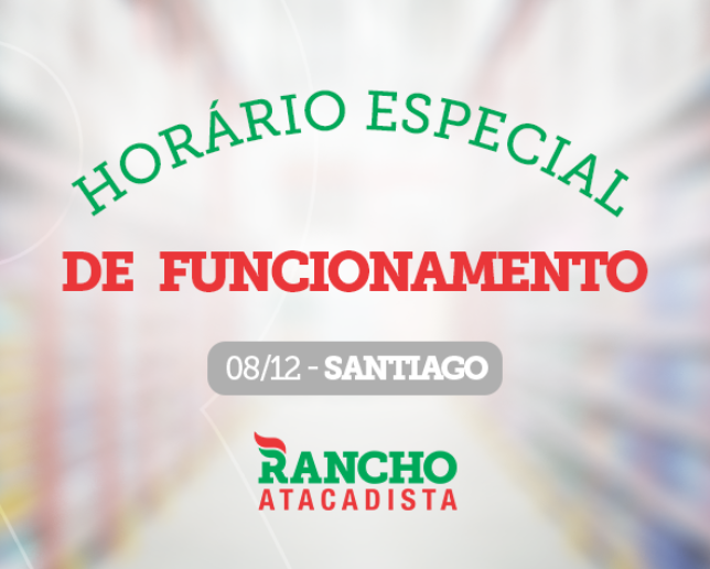 Horário especial - 08/12 em Santiago