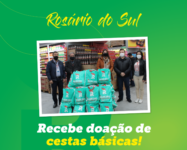 Rancho Atacadista faz doação de cestas básicas à comunidade de Rosário do Sul.